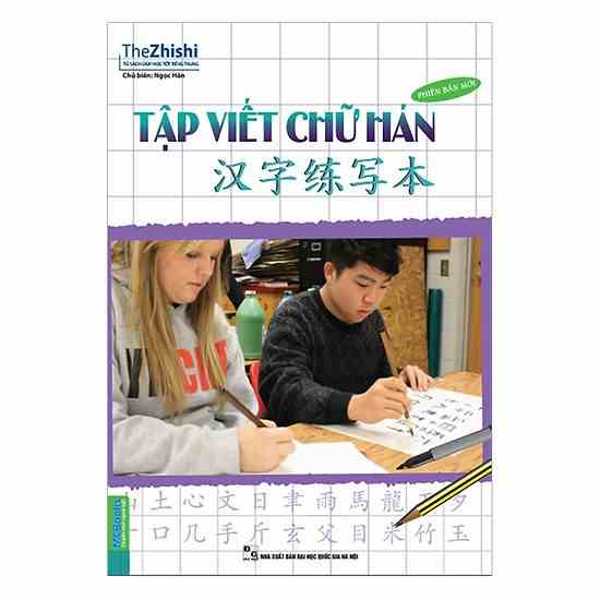 Sách - Tập Viết Chữ Hán phiên bản mới - Tác giả The Zhishi