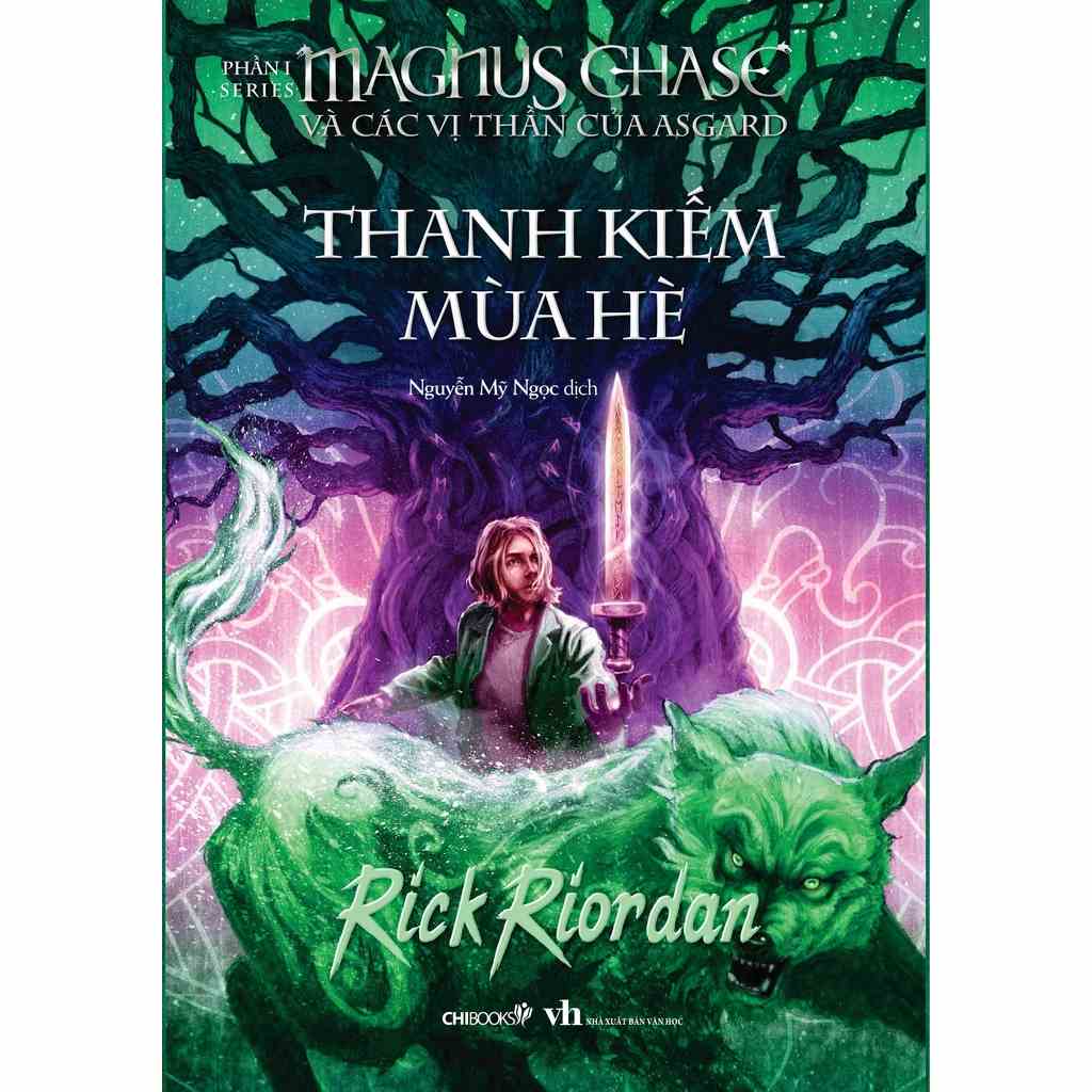 Sách: Thanh kiếm mùa hè TB2020(Phần 1 bộ Magnus Chase và các vị thần của Asgard)