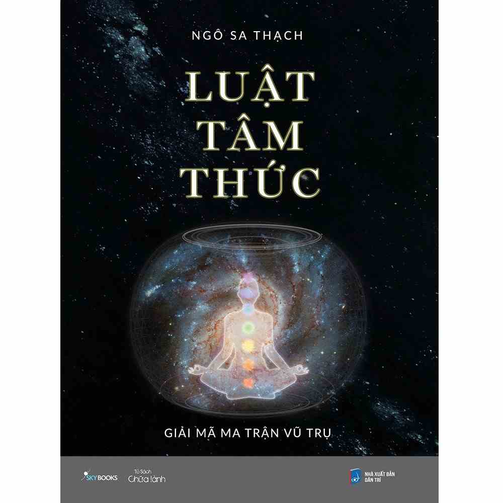 Sách Skybooks Luật Tâm Thức Giải Mã Ma Trận Vũ Trụ