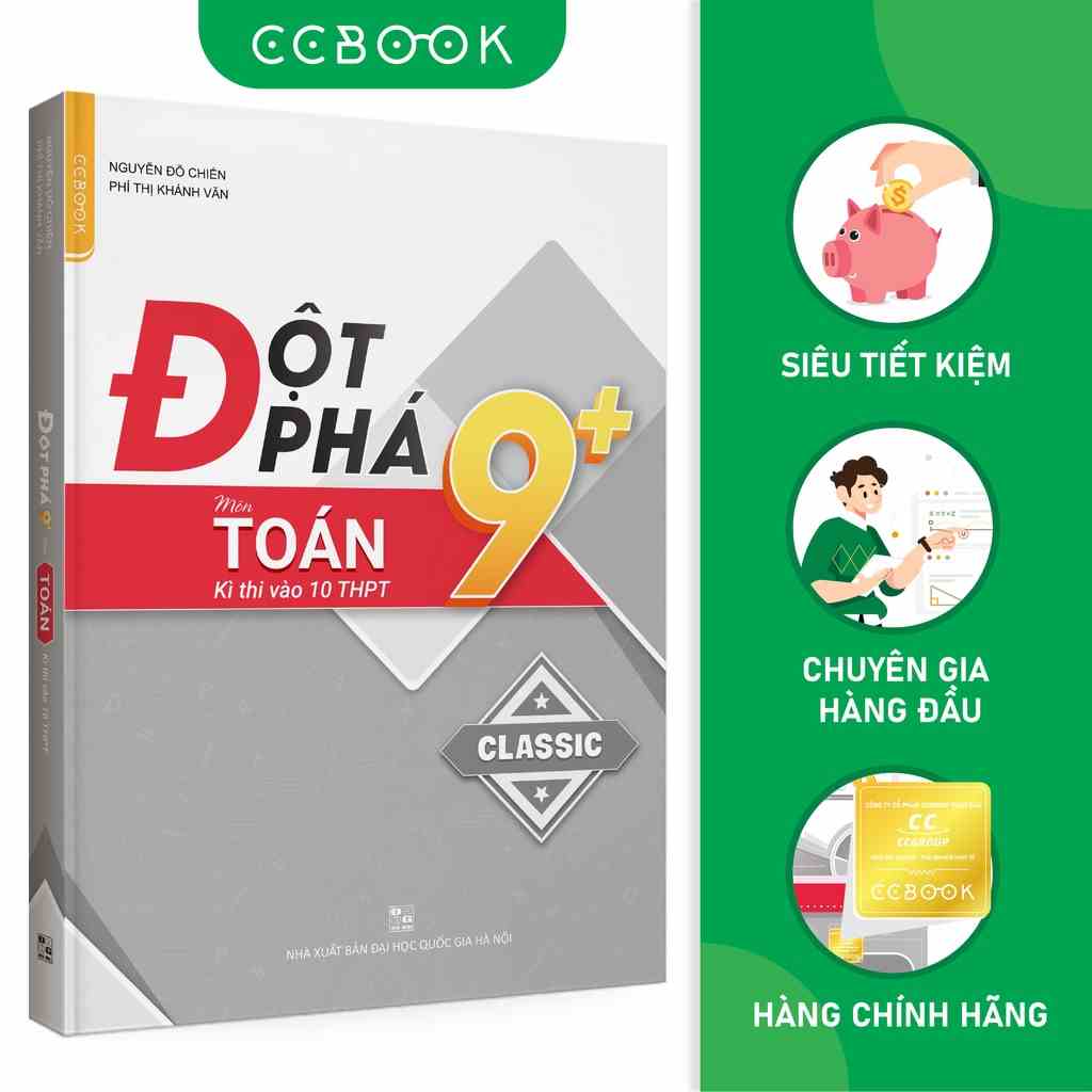 Sách - Đột phá 9+ môn Toán kì thi vào lớp 10 THPT (Classic) - Lớp 9 ôn thi vào 10 - Chính hãng CCbook