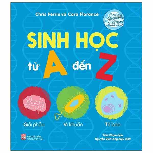 [Mã BMLTB35 giảm đến 35K đơn 99K] Sách- Bộ Sách Vỡ Lòng Về Khoa Học - ABCs Of Biology: Sinh Học Từ A Đến Z