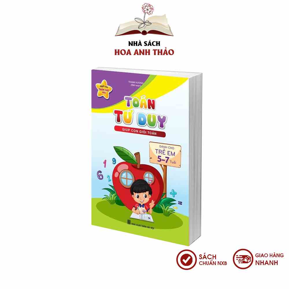 Sách - Toán Tư Duy Giúp Con Giỏi Toán Dành Cho Trẻ Em Từ 5-7 Tuổi