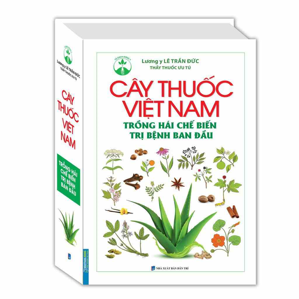 Sách Cây thuốc Việt Nam trồng hái chế biến trị bệnh ban đầu (bìa cứng)