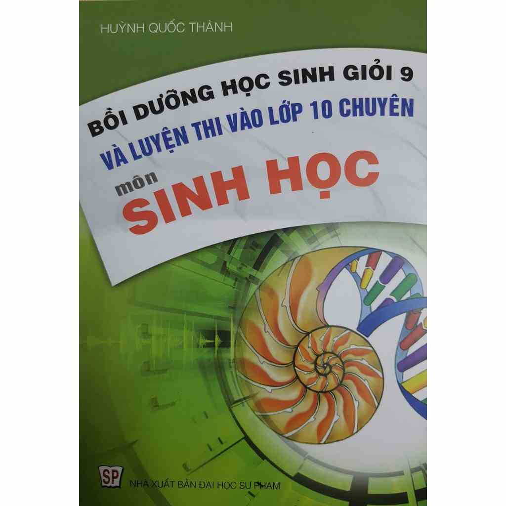 Sách - Bồi dưỡng học sinh giỏi 9 và luyện thi vào lớp 10 chuyên môn Sinh Học