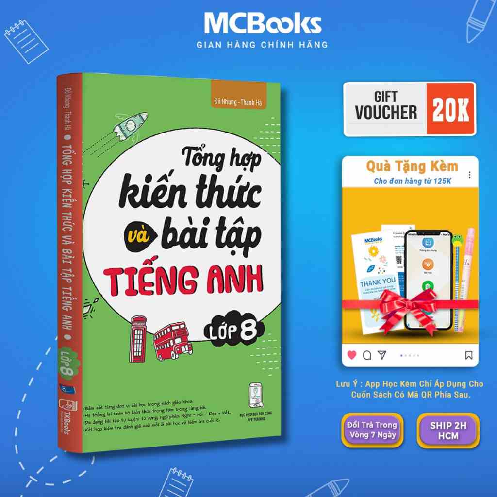 Sách - Tổng hợp kiến thức Và bài tập tiếng Anh Lớp 8 - Mcbooks