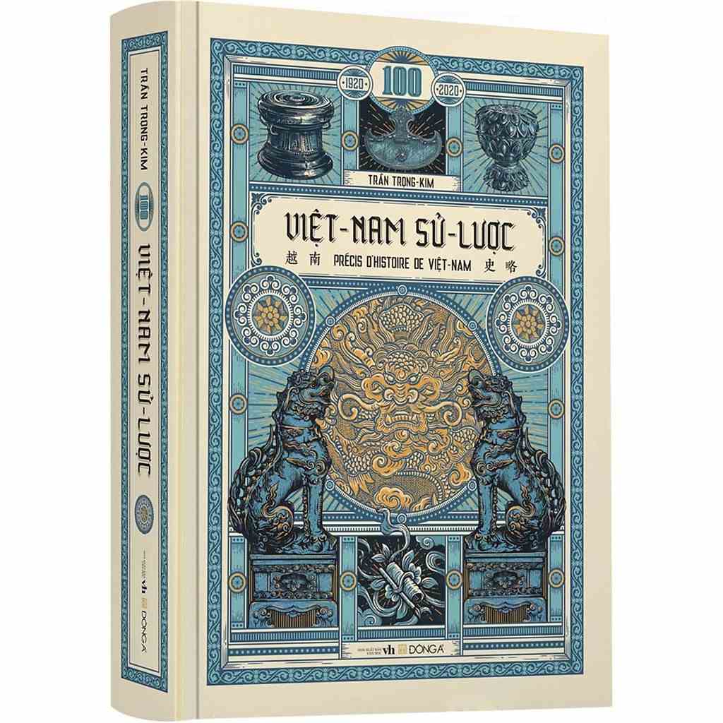 Sách Việt Nam Sử Lược - Trần Trọng Kim (Bìa Cứng)-(Ấn Bản Kỉ Niệm 100 Năm Xuất Bản Lần Đầu)