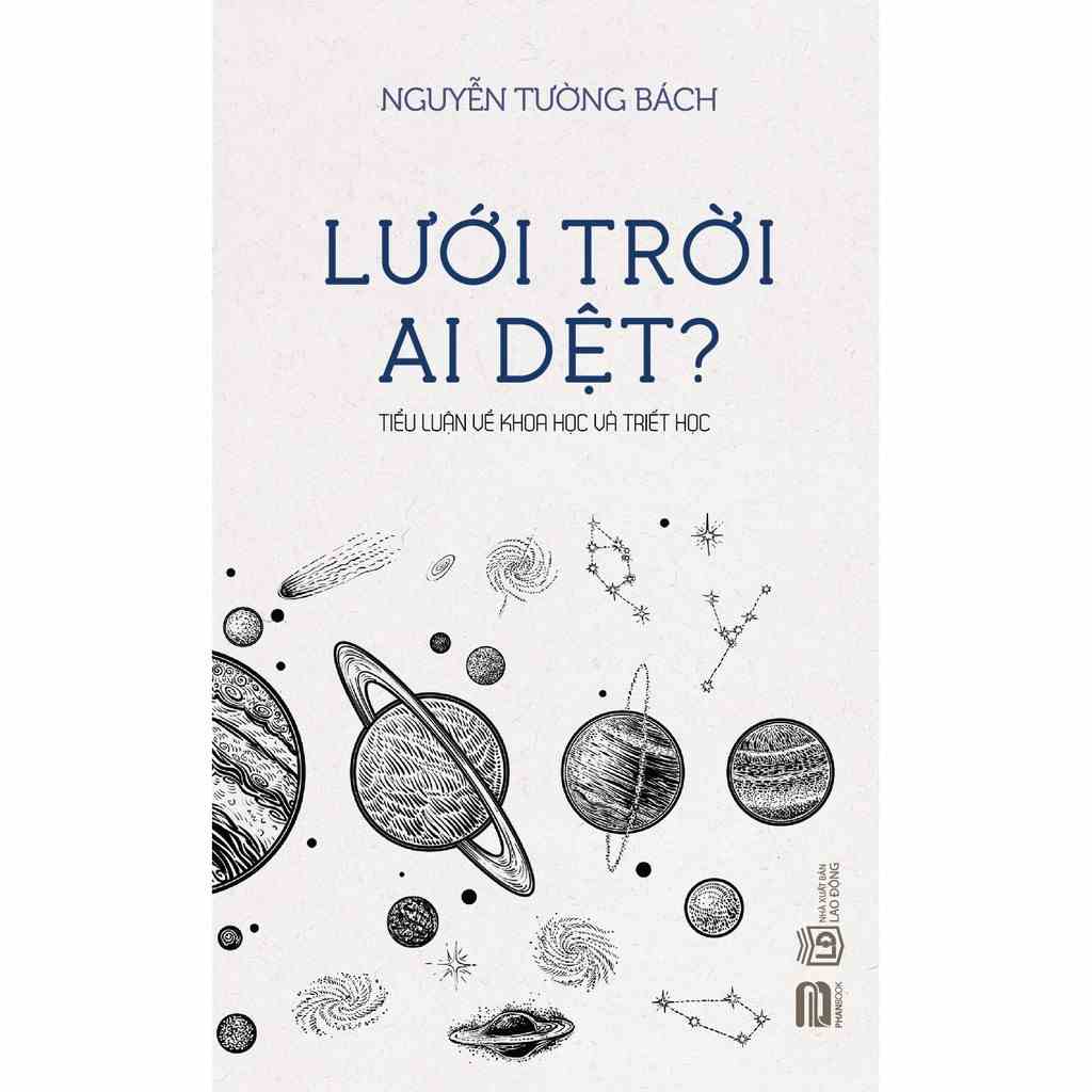 [Mã BMLTA35 giảm đến 35K đơn 99K] Sách - Lưới Trời Ai Dệt - Nguyễn Tường Bách