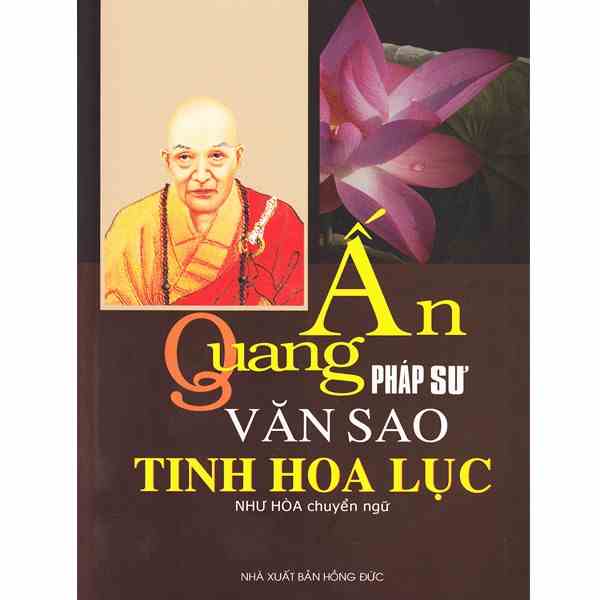 [Mã BMLTB200 giảm đến 100K đơn 499K] Sách - Ấn Quang Pháp Sư Văn Sao Tinh Hoa Lục