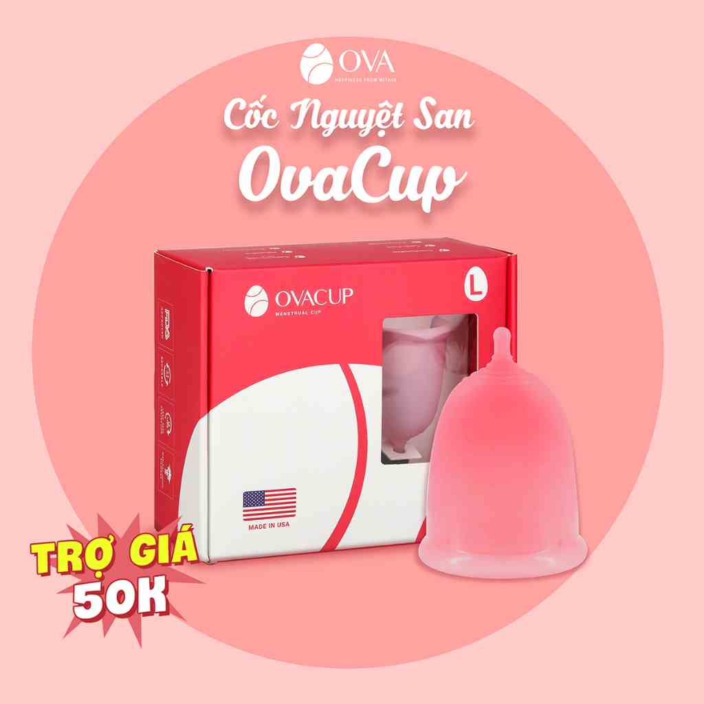 Cốc nguyệt san Ovacup nhập khẩu chính hãng Made In USA 100% Silicone y tế siêu mềm, đạt tiêu chuẩn FDA Hoa Kỳ 2 size