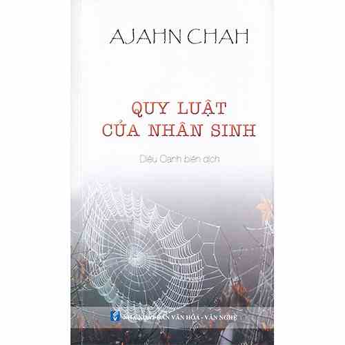 [Mã BMLTB200 giảm đến 100K đơn 499K] Sách - Quy Luật Của Nhân Sinh - Ajahn Chah