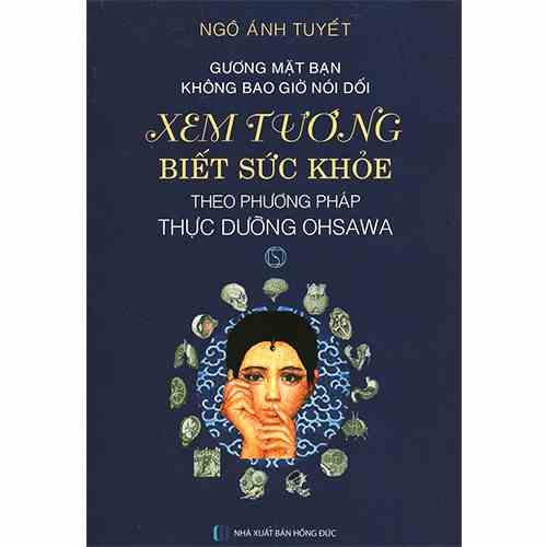 [Mã BMLTB200 giảm đến 100K đơn 499K] Sách - Xem Tướng Biết Sức Khỏe Theo Phương Pháp Thực Dưỡng Ohsawa