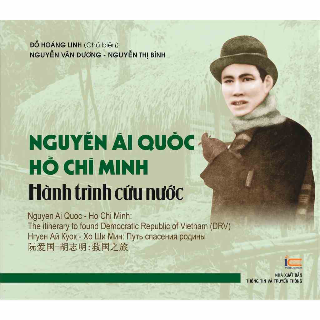 Sách Nguyễn Ái Quốc - Hồ Chí Minh Hành trình cứu nước