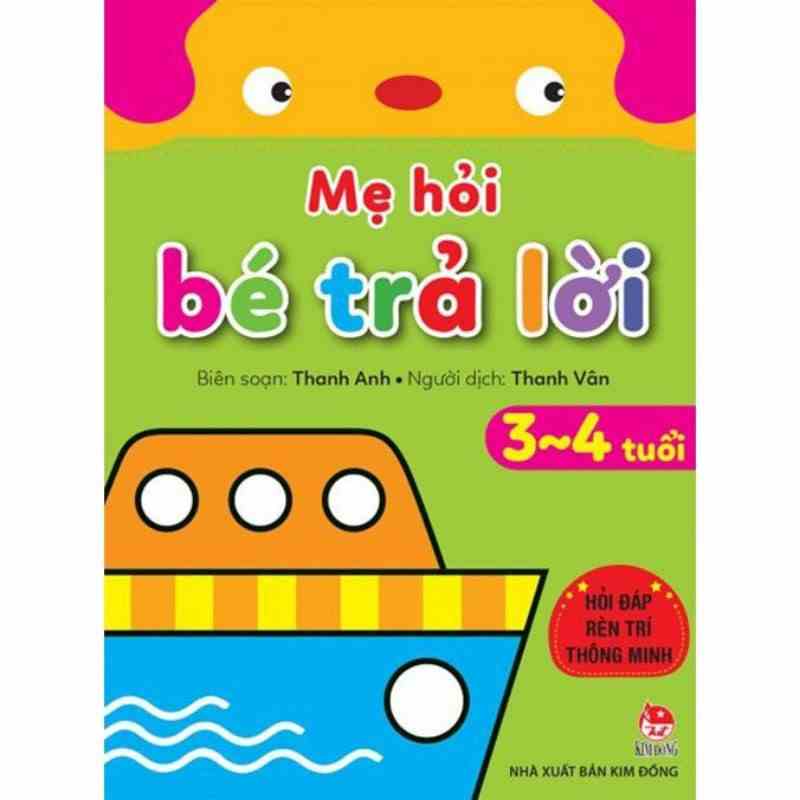 [Mã BMLTB200 giảm đến 100K đơn 499K] Sách - Mẹ hỏi bé trả lời 3-4 tuổi