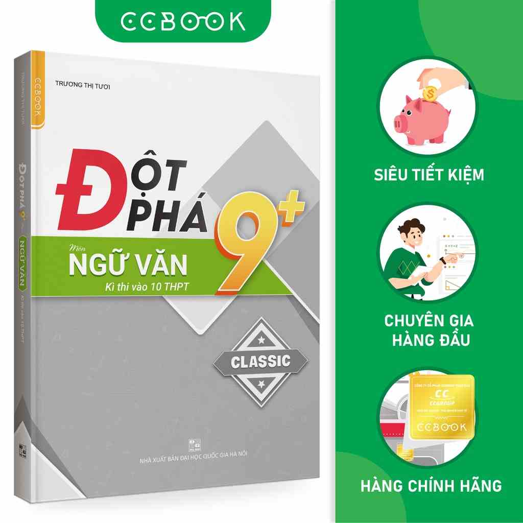 Sách - Đột phá 9+ môn Ngữ văn kì thi vào lớp 10 THPT (Classic) - Lớp 9 ôn thi vào 10 - Chính hãng CCbook