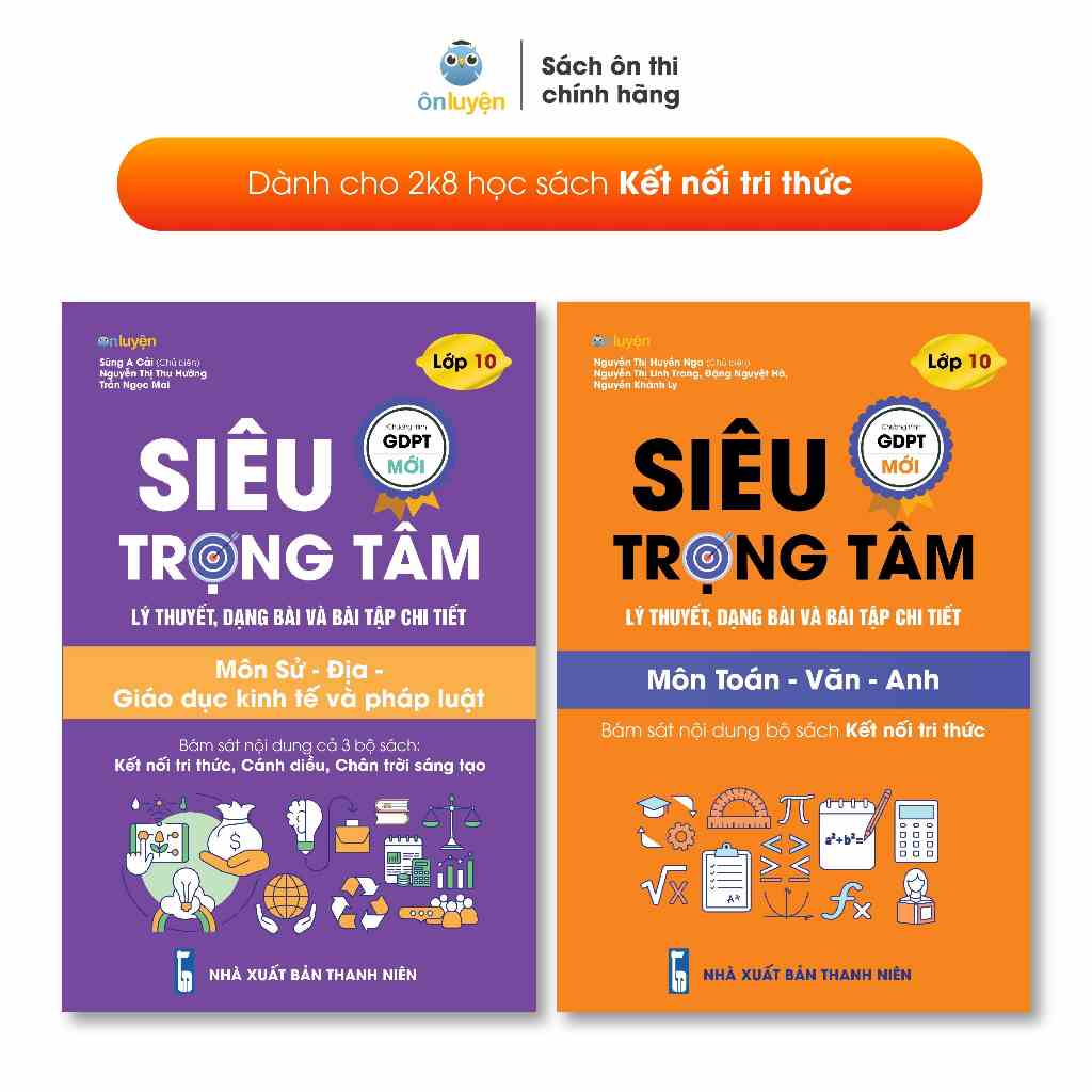 Lớp 10(bộ Kết Nối) Combo 2 sách Siêu trọng tâm Khoa học xã hội và Toán-Văn-Anh [Nhà sách Ôn luyện]