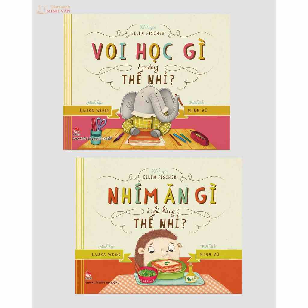 Sách – Kể Chuyện Ellen Fischer - Voi Học Gì Ở Trường Thế Nhỉ? - Nhím Ăn Gì Ở Nhà Hàng Thế Nhỉ? - Cuốn lẻ tự chọn